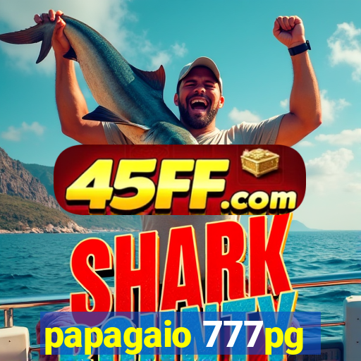 papagaio 777pg